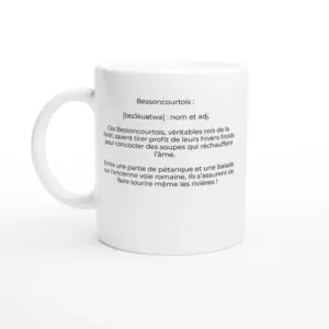 Mug "Bessoncourtois : souverains de la forêt et maîtres de la soupe" (Bessoncourt 90160)