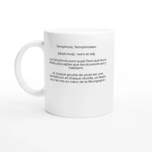 Mug "Les templinois : rois des forêts et gouttes de pluie !" (Dammartin-les-Templiers 25110)