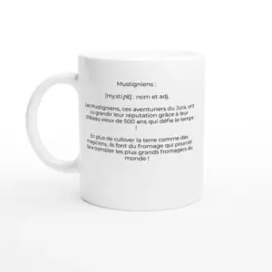 Mug "Mustignien : des rois du fromage et du château !" (Mutigney 39290)