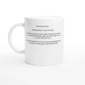 Mug "Montcourtois : fiers comme des bœufs, mais plus drôles !" (Montcourt 70500)