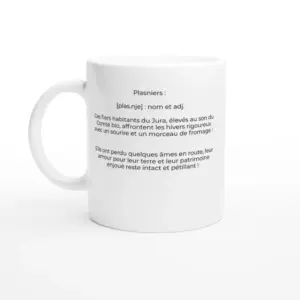 Mug "Les plasniers : fromagers et fiers de l'être !" (Plasne 39800)