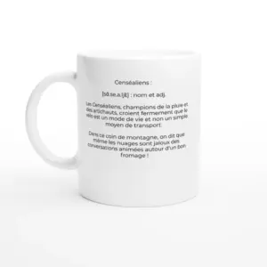 Mug "Les censéaliens : rois de la pluie et de l'artichaut !" (Censeau 39250)